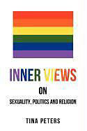 Kartonierter Einband Inner Views on Sexuality, Politics and Religion von Tina Peters
