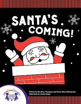 E-Book (epub) Santa's Coming von Kim Mitzo Thompson