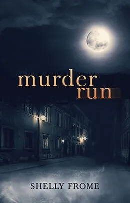 E-Book (epub) Murder Run von Shelly Frome
