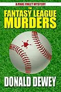E-Book (epub) The Fantasy League Murders von Donald Dewey
