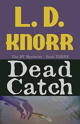 E-Book (epub) Dead Catch von L. D. Knorr