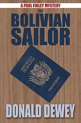 E-Book (epub) The Bolivian Sailor von Donald Dewey