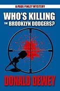 E-Book (epub) Who's Killing the Brooklyn Dodgers? von Donald Dewey