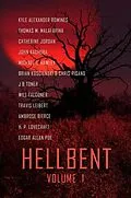 E-Book (epub) Hellbent von Thomas M. Malafarina, Travis Leibert, Ambrose Bierce