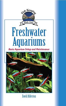 E-Book (epub) Freshwater Aquariums von David Alderton