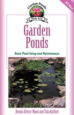 eBook (epub) Garden Ponds de Dennis Kelsey-Wood, Tom Barthel