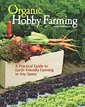 E-Book (epub) Organic Hobby Farming von Andy Tomolonis