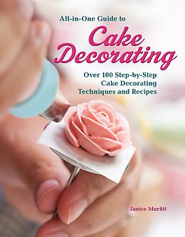 eBook (epub) All-in-One Guide to Cake Decorating de Janice Murfitt