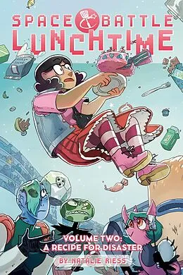 E-Book (epub) Space Battle Lunchtime Vol. 2: A Recipe for Disaster von Natalie Riess