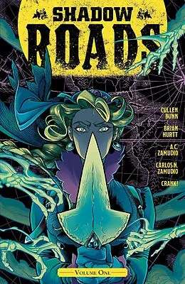 E-Book (epub) Shadow Roads Vol. 1 von Cullen Bunn, Brian Hurtt