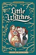 E-Book (epub) Little Witches: Magic in Concord von Leigh Dragoon