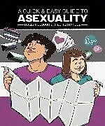Kartonierter Einband A Quick & Easy Guide to Asexuality von Molly Muldoon, Will Hernandez, Will Hernandez