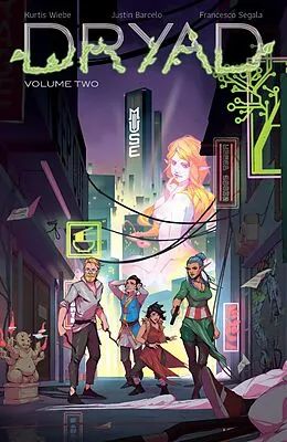 E-Book (epub) Dryad Vol. 2 von Kurtis J. Wiebe