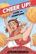 E-Book (epub) Cheer Up: Love and Pompoms von Crystal Frasier