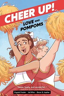 E-Book (epub) Cheer Up: Love and Pompoms von Crystal Frasier