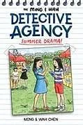 Kartonierter Einband The Ming & Wah Detective Agency: Summer Drama! von Ming Chen, Wah Chen