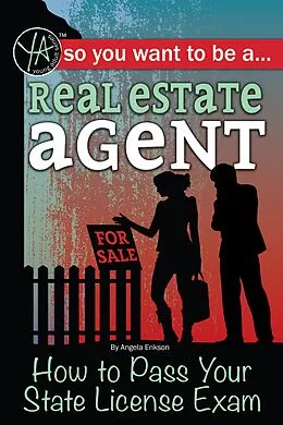 E-Book (epub) So You Want to Be a Real Estate Agent How to Pass Your State License Exam von Atlantic Publishing Group Inc