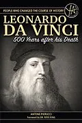 E-Book (epub) The Story of Leonardo Da Vinci 500 Years After His Death von Antone Pierucci
