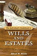 E-Book (epub) The Individual's Guidebook to Wills and Estates von Edward M. Melillo