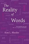E-Book (epub) The Reality of Words von Kim Rhodes