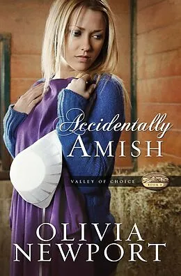 E-Book (epub) Accidentally Amish von Olivia Newport