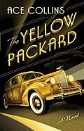 E-Book (epub) Yellow Packard von Ace Collins