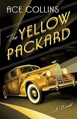 E-Book (epub) Yellow Packard von Ace Collins