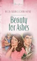 E-Book (epub) Beauty For Ashes von Becky Melby