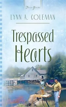E-Book (epub) Trespassed Hearts von Lynn A. Coleman