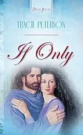 E-Book (epub) If Only von Tracie Peterson