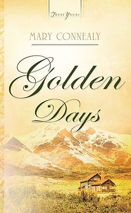 E-Book (epub) Golden Days von Mary Connealy