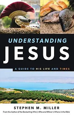 E-Book (epub) Understanding Jesus von Stephen M. Miller