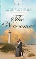 E-Book (epub) Newcomer von Laurie Alice Eakes