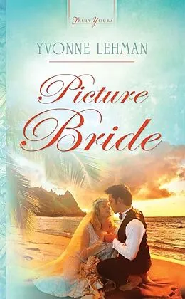 E-Book (epub) Picture Bride von Yvonne Lehman