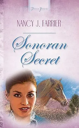 E-Book (epub) Sonoran Secret von Nancy J. Farrier
