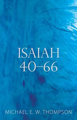 Couverture cartonnée Isaiah 40-66 de Michael E. W. Thompson