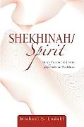 Couverture cartonnée Shekhinah/Spirit de Michael E. Lodahl