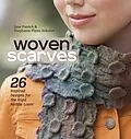 E-Book (epub) Woven Scarves von Jane Patrick, Stephanie Flynn Sokolov