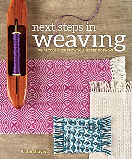 eBook (epub) Next Steps In Weaving de Pattie Graver