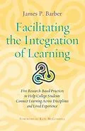 E-Book (epub) Facilitating the Integration of Learning von Barber