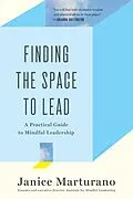 E-Book (epub) Finding the Space to Lead von Janice Marturano