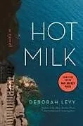 Fester Einband Hot Milk von Deborah Levy
