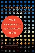 E-Book (epub) The Virginity of Famous Men von Christine Sneed