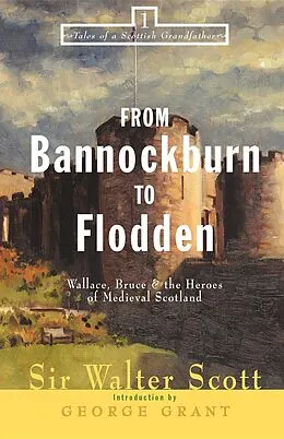 E-Book (epub) From Bannockburn to Flodden von Walter Scott