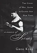 E-Book (epub) A Season of Splendor von Greg King
