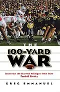 E-Book (epub) The 100-Yard War von Greg Emmanuel