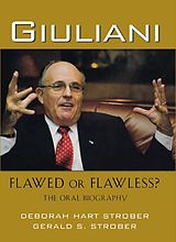 eBook (epub) Giuliani: Flawed or Flawless? de Deborah Hart Strober, Gerald S. Strober