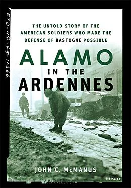 E-Book (epub) Alamo in the Ardennes von John C. Mcmanus