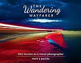 eBook (epub) Wandering Wayfarer de Mark A Paulda