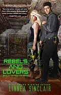 E-Book (epub) Rebels and Lovers (Dock Five, #4) von Linnea Sinclair